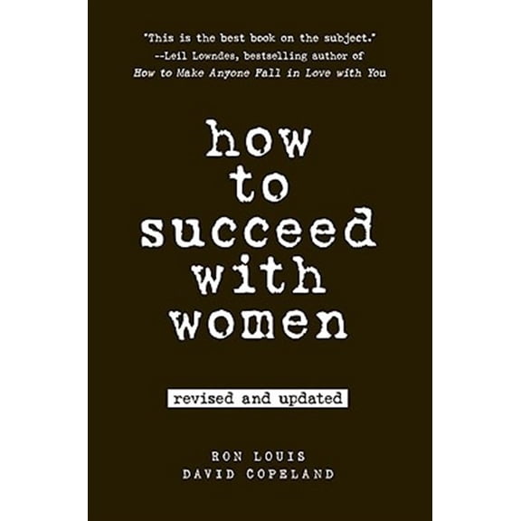 Pre-Owned How to Succeed with Women (Paperback) 0735204357 9780735204355