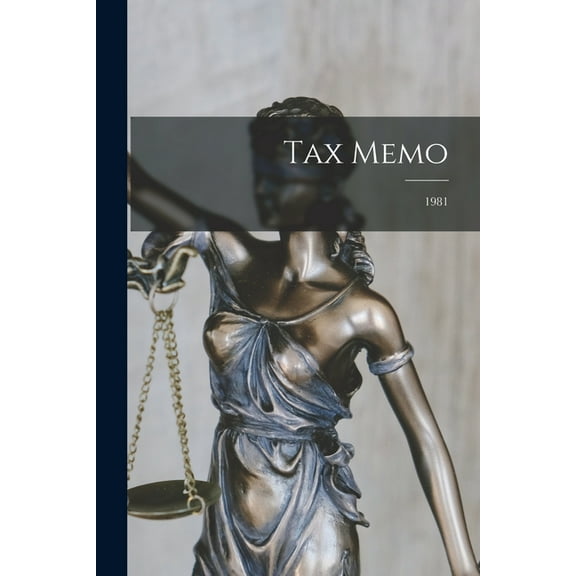 Tax Memo; 1981, (Paperback)