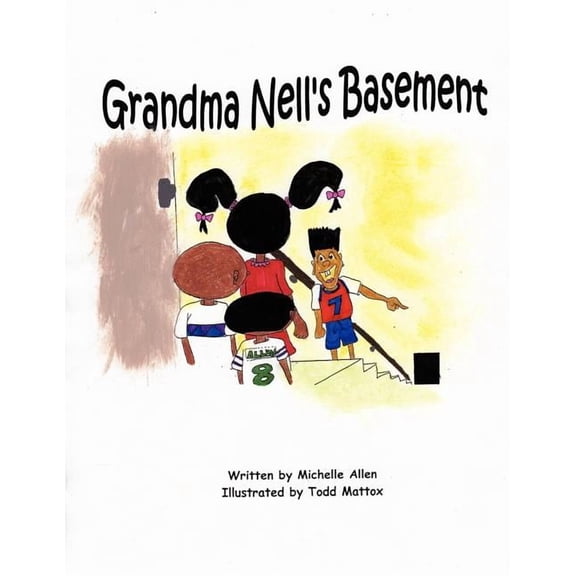 Grandma Nell's Basement, (Paperback)