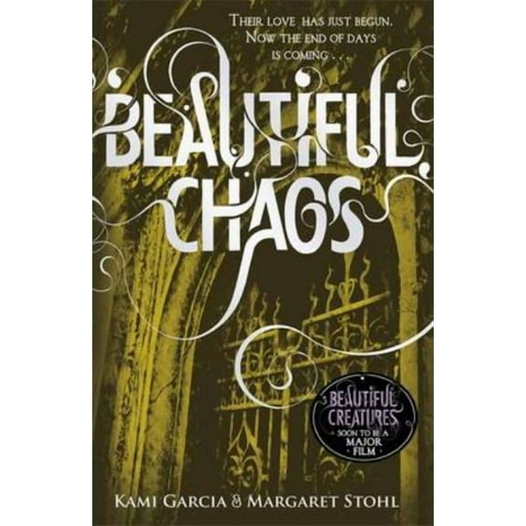 Beautiful Creatures Beautiful Chaos, (Paperback)
