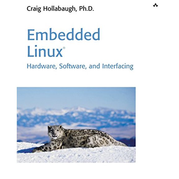 Pre-Owned Embedded Linux: Hardware, Software, and Interfacing (Paperback) 0672322269 9780672322266