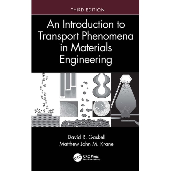 An Introduction to Transport Phenomena in Materials Engineering, (Hardcover)