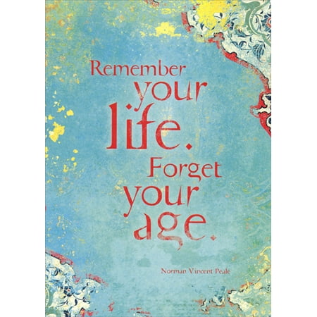 Quote Card - Tree-Free Greetings Remember Your Life Norman Vincent Peale Quote Birthday Card