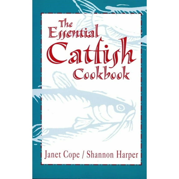 Essential Catfish Cookbook (Paperback)