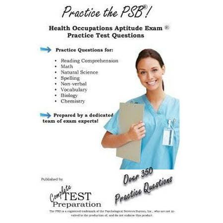 Practice The Psb Hoae Health Occupations Aptitude Exam