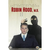 Robin Hood, M.D.