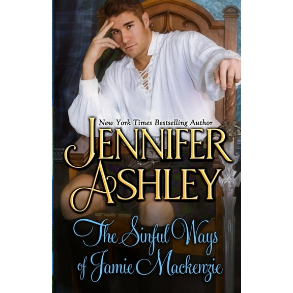 The Sinful Ways of Jamie Mackenzie, (Paperback)