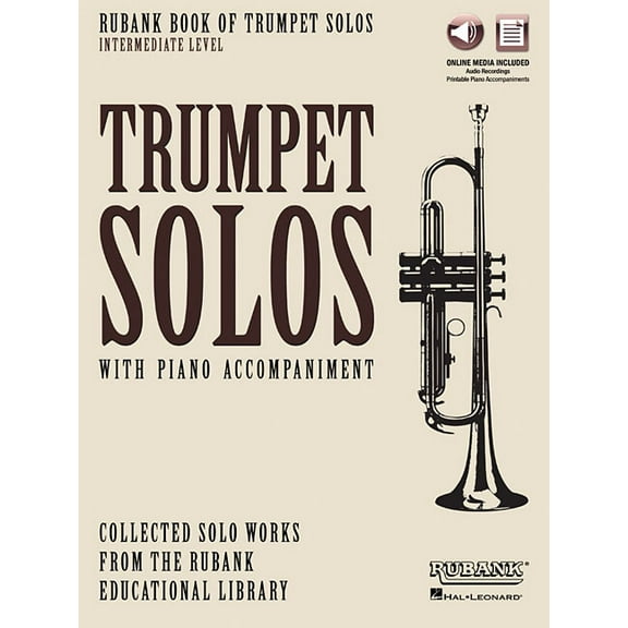 Rubank Book of Trumpet Solos Intermediate Level Trumpet Solo Songbook with Online Audio Classical Trumpet Sheet Music fo, (Paperback)