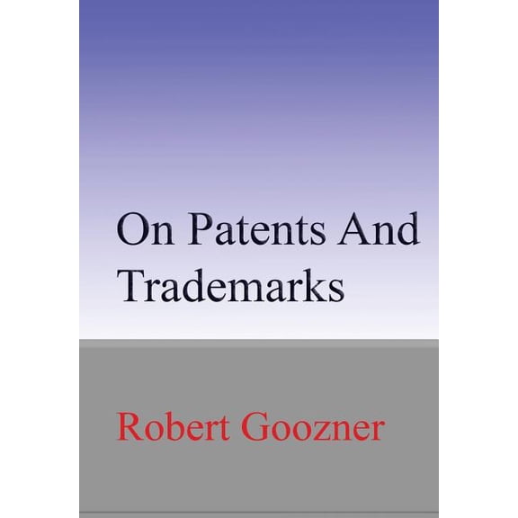 On Patents And Trademarks (Paperback)
