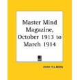 thumbnail image 1 of Master Mind Magazine, October 1913 to March 1914, 1 of 1