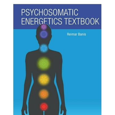 Psychosomatic Energetics Textbook (Paperback)