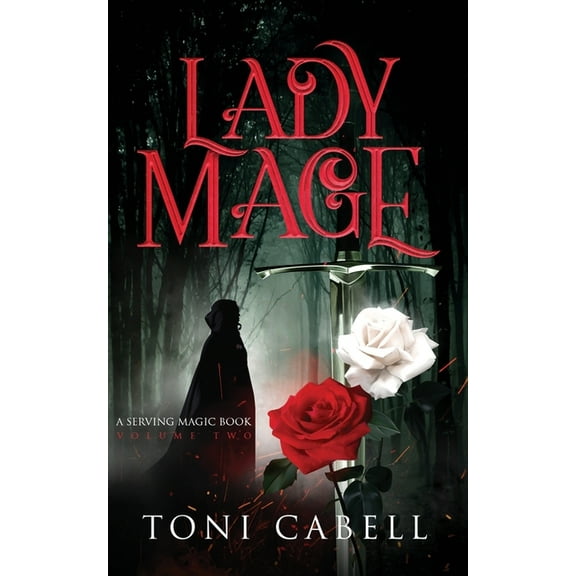 The Serving Magic Lady Mage, Book 2, (Paperback)