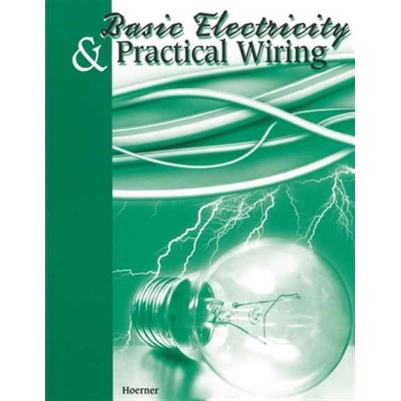 Pre-Owned Basic Electricity & Practical Wiring (Paperback)