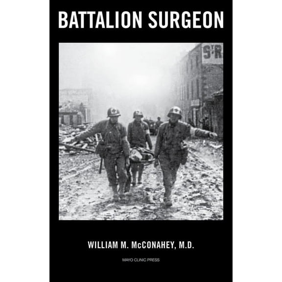 Battalion Surgeon (Paperback)