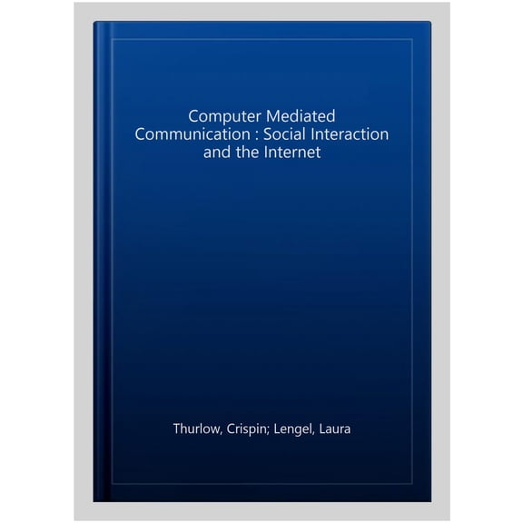 Pre-Owned Computer Mediated Communication (Paperback) 0761949542 9780761949541