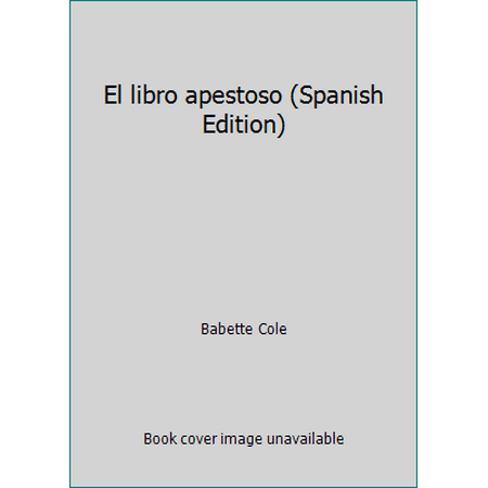 El libro apestoso (Spanish Edition), Used [Hardcover]