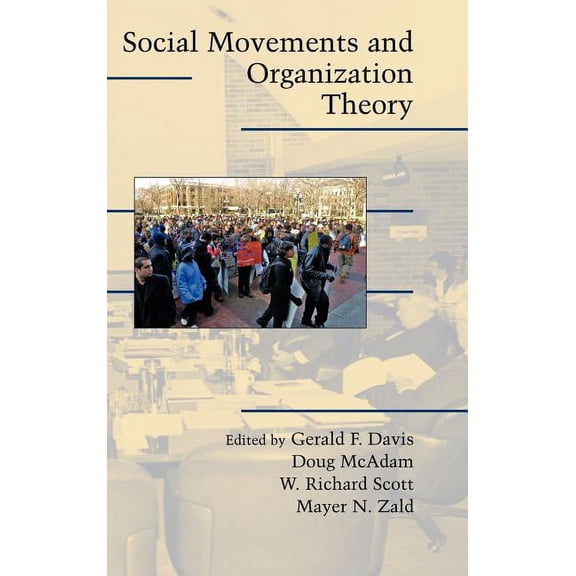 Cambridge Studies in Contentious Politic Social Movements and Organization Theory, (Hardcover)