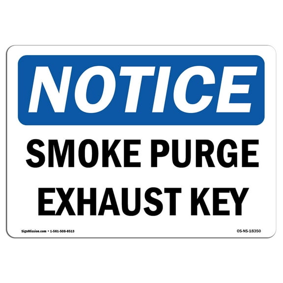 OSHA Notice Sign - Smoke Purge Exhaust Key | Plastic Sign | Protect Your Business, Construction Site, Warehouse & Shop Area | Made in the USA