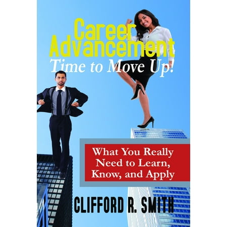 Career Advancement: Time to Move Up - eBook