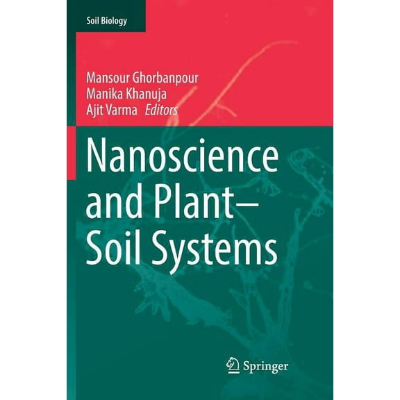 Soil Biology Nanoscience and Plant-Soil Systems, Book 48, (Paperback)