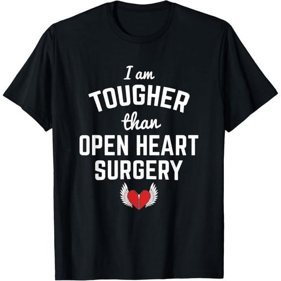 Tougher Than Open Heart Surgery ICD Surgery Bypass Patient T-Shirt