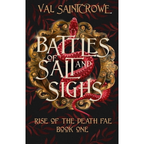 Battles of Salt and Sighs (Paperback) by Val Saintcrowe