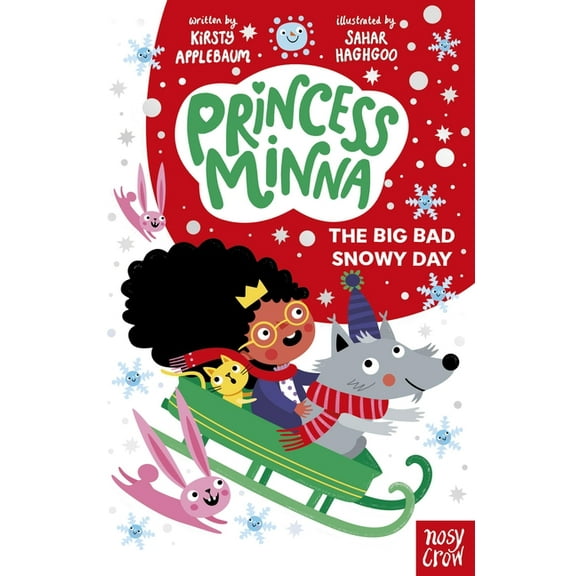Princess Minna Princess Minna: The Big Bad Snowy Day, Book 4, (Paperback)