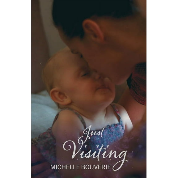 Just Visiting (Paperback)