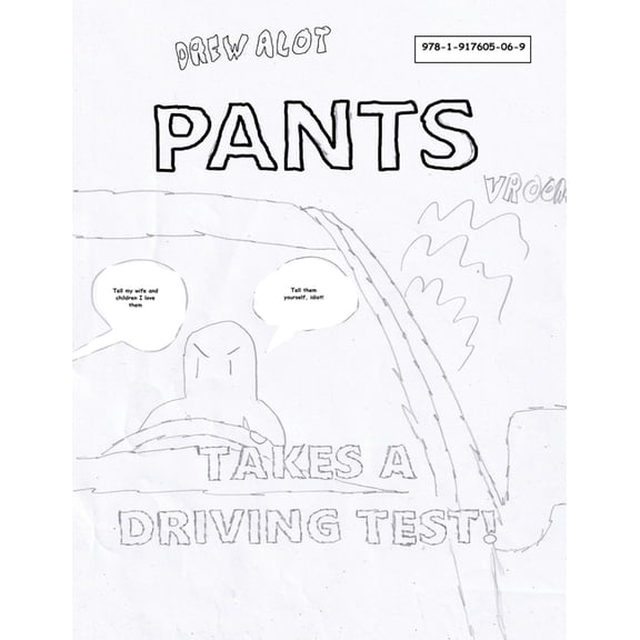 Pants Takes a Driving Test!, (Paperback)