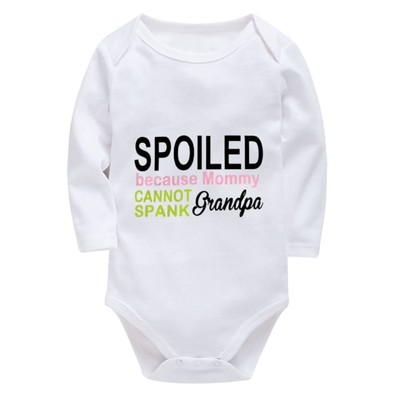 Spoiled Because Mommy Cannot Spank Grandpa Onsies Boy Long Sleeve Funny Baby Onsies White Girl Onsies