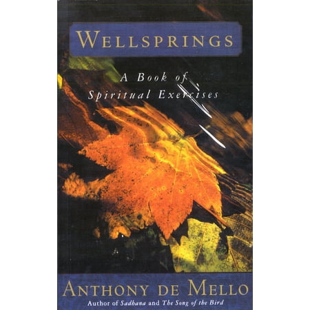 Wellsprings : A Book of Spiritual Exercises
