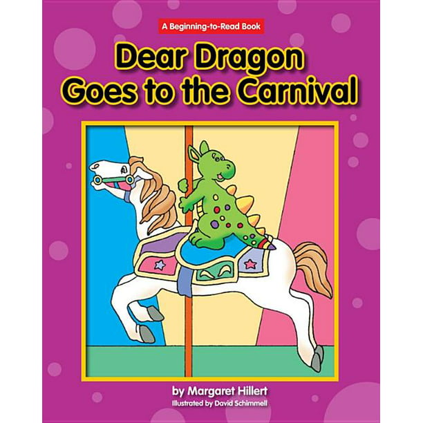 Dear Dragon Goes to the Carnival