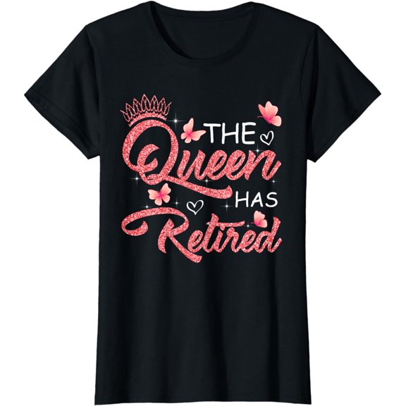 The Queen Has Retired Funny Retired Women Retirement T-Shirt