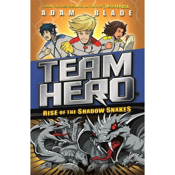 Team Hero: Team Hero: Rise of the Shadow Snakes : Series 2 Book 4 (Paperback)