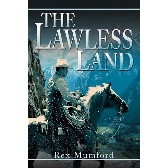 The Lawless Land, (Paperback)