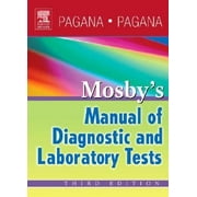 Mosby's Manual of Diagnostic and Laboratory Tests, Used [Paperback]