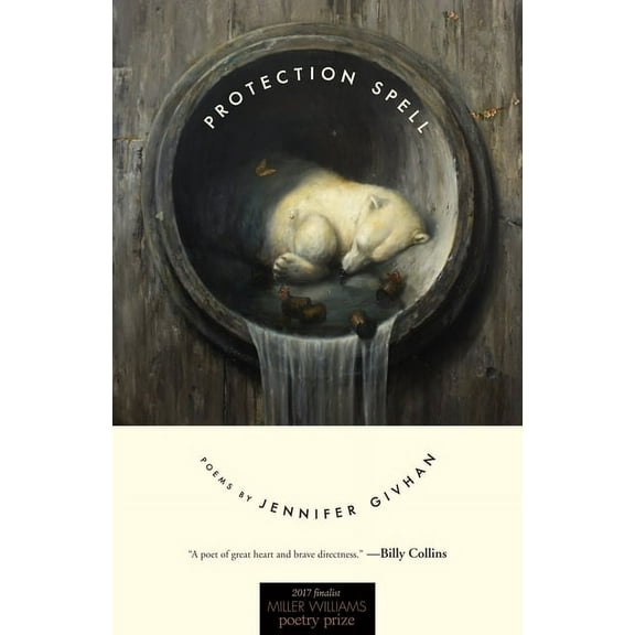 Miller Williams Poetry Prize: Protection Spell : Poems (Paperback)