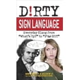 thumbnail image 1 of Dirty Sign Language, Allison O., Van James T. Paperback, 1 of 6