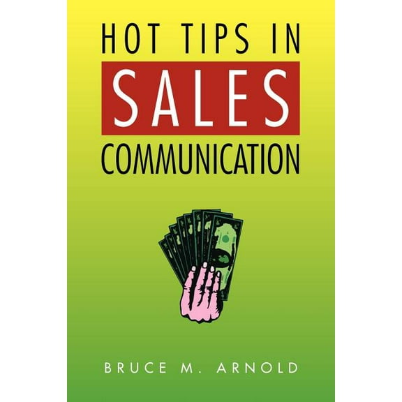 Hot Tips in Sales Communication