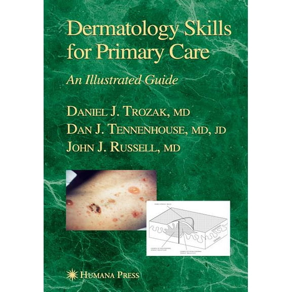 Current Clinical Practice Dermatology Skills for Primary Care: An Illustrated Guide, (Paperback)