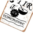 thumbnail image 3 of Funny Kitchen Quote If I Have to Stir It It's Homemade Metal Tin Sign Wall Decor Retro Kitchen Signs with Sayings for Home Kitchen Decor Gifts 8 x 12 inch, 3 of 4