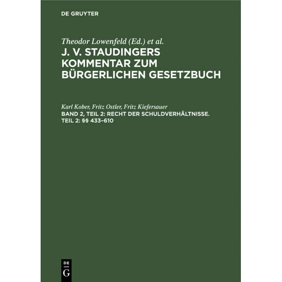 Recht Der Schuldverhältnisse. Teil 2: §§ 433-610, (Hardcover)