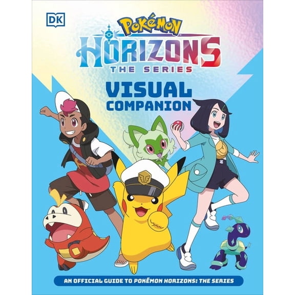 PokÃ©mon Horizons Visual Companion, (Paperback)