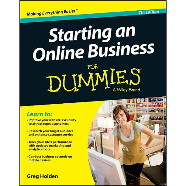 For Dummies Starting an Online Business for Dummies (Edition 7