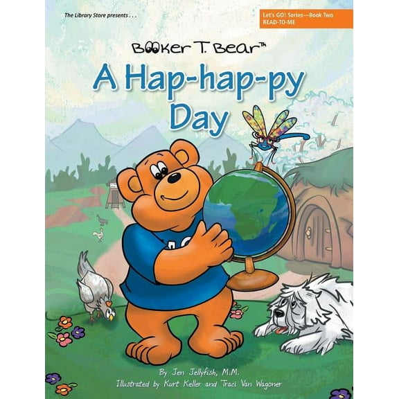 A Hap-hap-py Day: Let's GO! Series-Book Two, (Paperback)