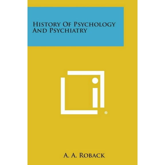 History of Psychology and Psychiatry (Paperback)