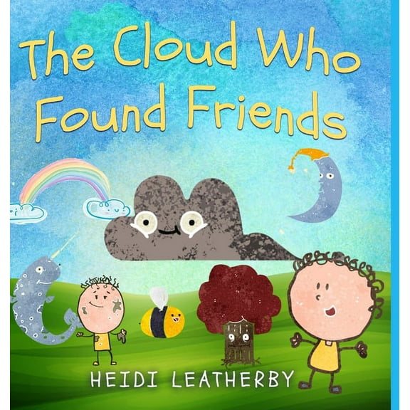 The Cloud Who Found Friends, (Hardcover)