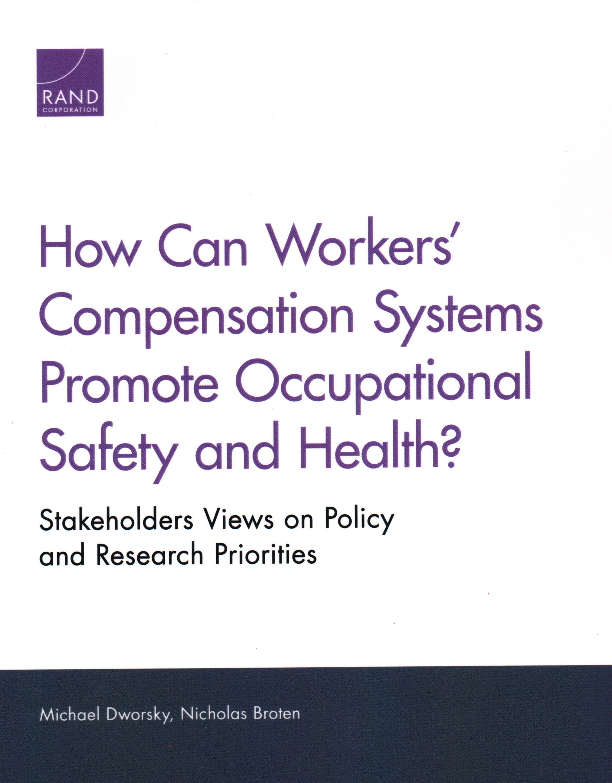 How Can Workers' Compensation Systems Promote Occupational Safety and
