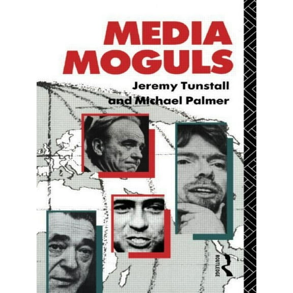 Communication and Society Media Moguls, (Paperback)