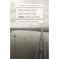 thumbnail image 1 of Pre-Owned Megaproject Risk Analysis and Simulation: A Dynamic Systems Approach (Hardcover), 1 of 1